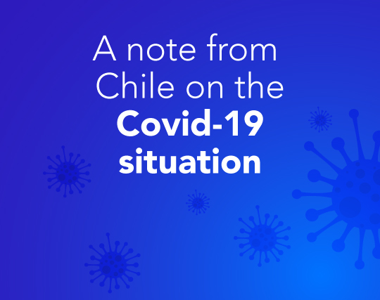 A Note from Chile on the Covid-19 Situation